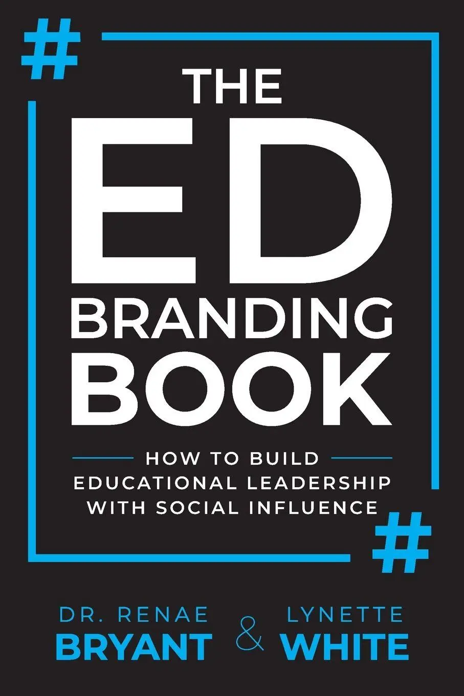 Cover: 9781956306712 | The Ed Branding Book | Lynette White (u. a.) | Taschenbuch | Englisch