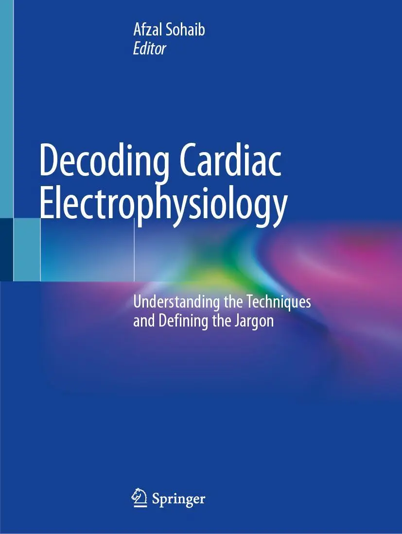 Cover: 9783030286712 | Decoding Cardiac Electrophysiology | Afzal Sohaib | Taschenbuch | v