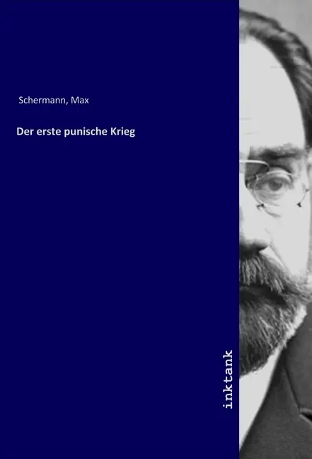 Cover: 9783747766712 | Der erste punische Krieg | Max Schermann | Taschenbuch | Deutsch