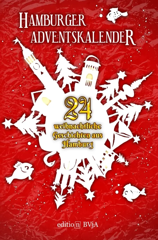 Cover: 9789403846712 | Hamburger Adventskalender | 24 weihnachtliche Geschichten aus Hamburg