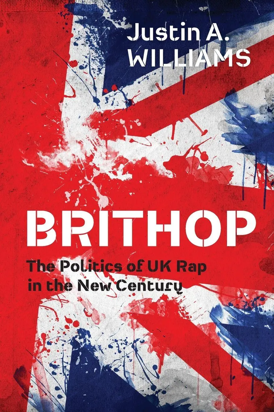Cover: 9780190656812 | Brithop | The Politics of UK Rap in the New Century | Williams | Buch