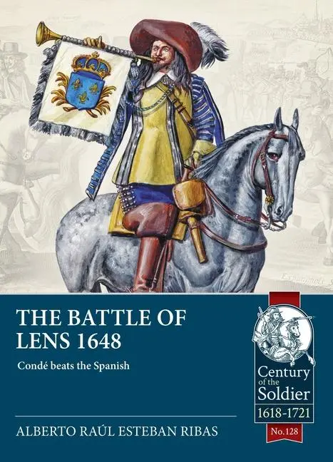 Cover: 9781804516812 | The Battle of Lens 1648 | Conde beats the Spanish | Ribas | Buch