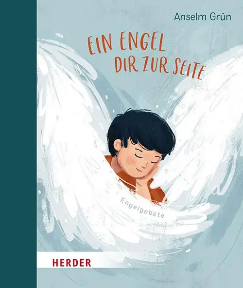 Cover: 9783451716812 | Ein Engel dir zur Seite | Engelgebete | Anselm Grün | Buch | 64 S. Cover: 9783451716812 | Ein Engel dir zur Seite | Engelgebete | Anselm Grün | Buch | 64 S.