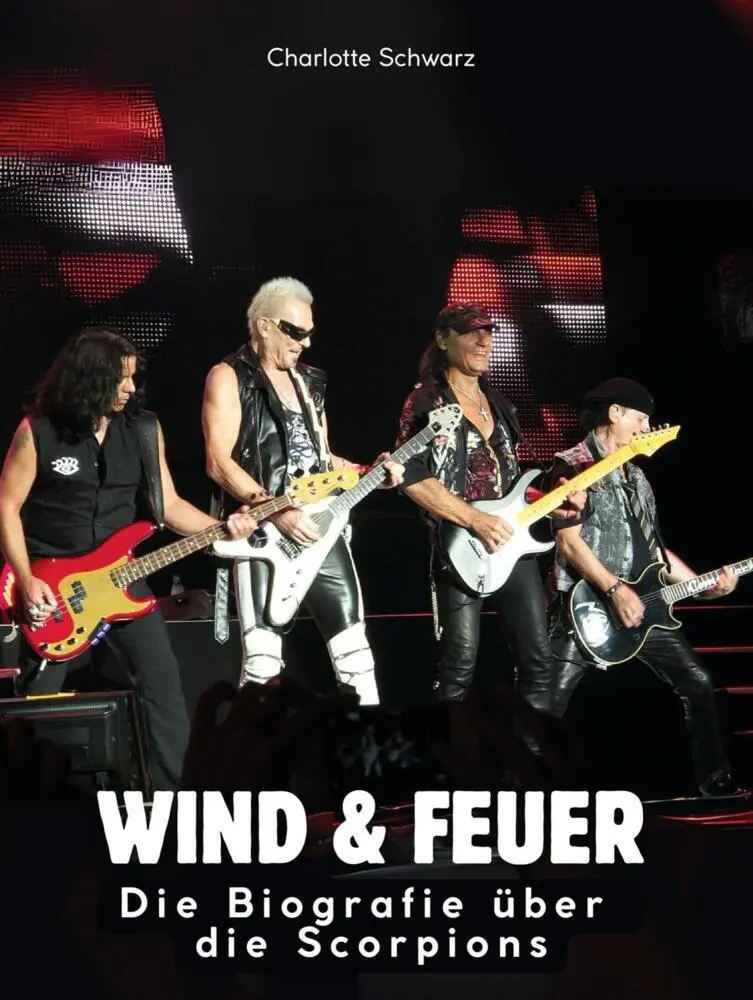Cover: 9783759186812 | Die Biografie über Scorpions | Wind &amp; Feuer. Komplett in Farbe | Buch