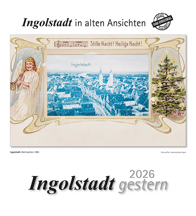 Cover: 9783961666812 | Ingolstadt gestern 2026 | Ingolstadt in alten Ansichten | Kalender