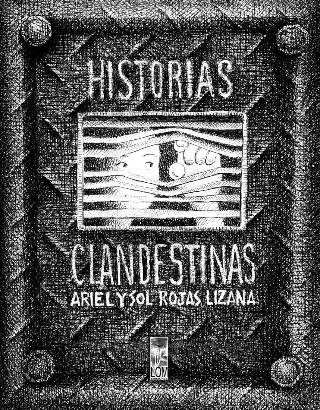 Cover: 9789560016812 | Historias Clandestinas | Sol Rojas Lizana (u. a.) | Taschenbuch | 2023