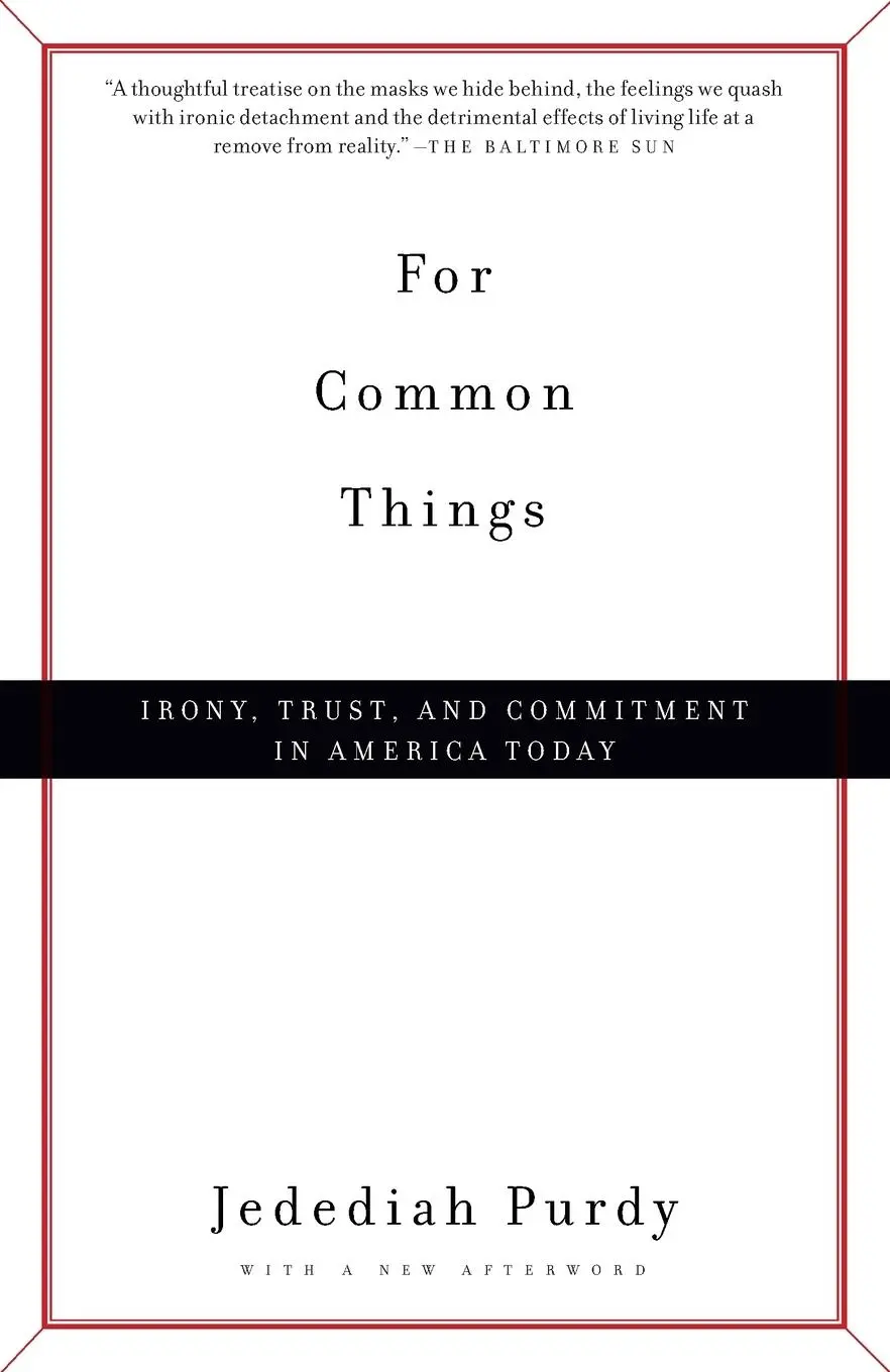 Cover: 9780375706912 | For Common Things | Irony, Trust, and Commitment in America Today