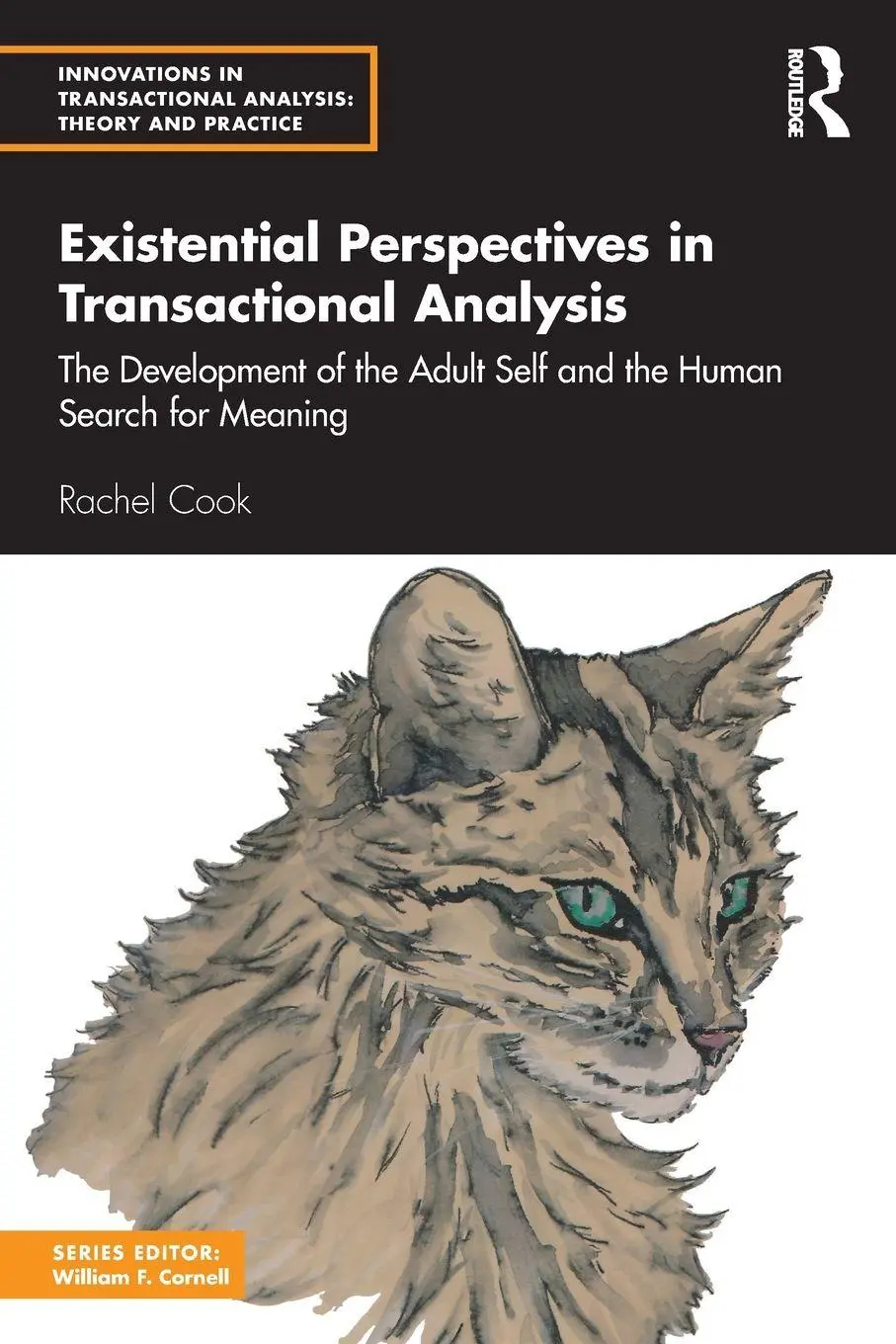 Cover: 9781032756912 | Existential Perspectives in Transactional Analysis | Rachel Cook