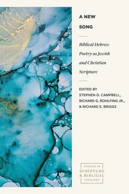 Cover: 9781683596912 | A New Song | Biblical Hebrew Poetry as Jewish and Christian Scripture