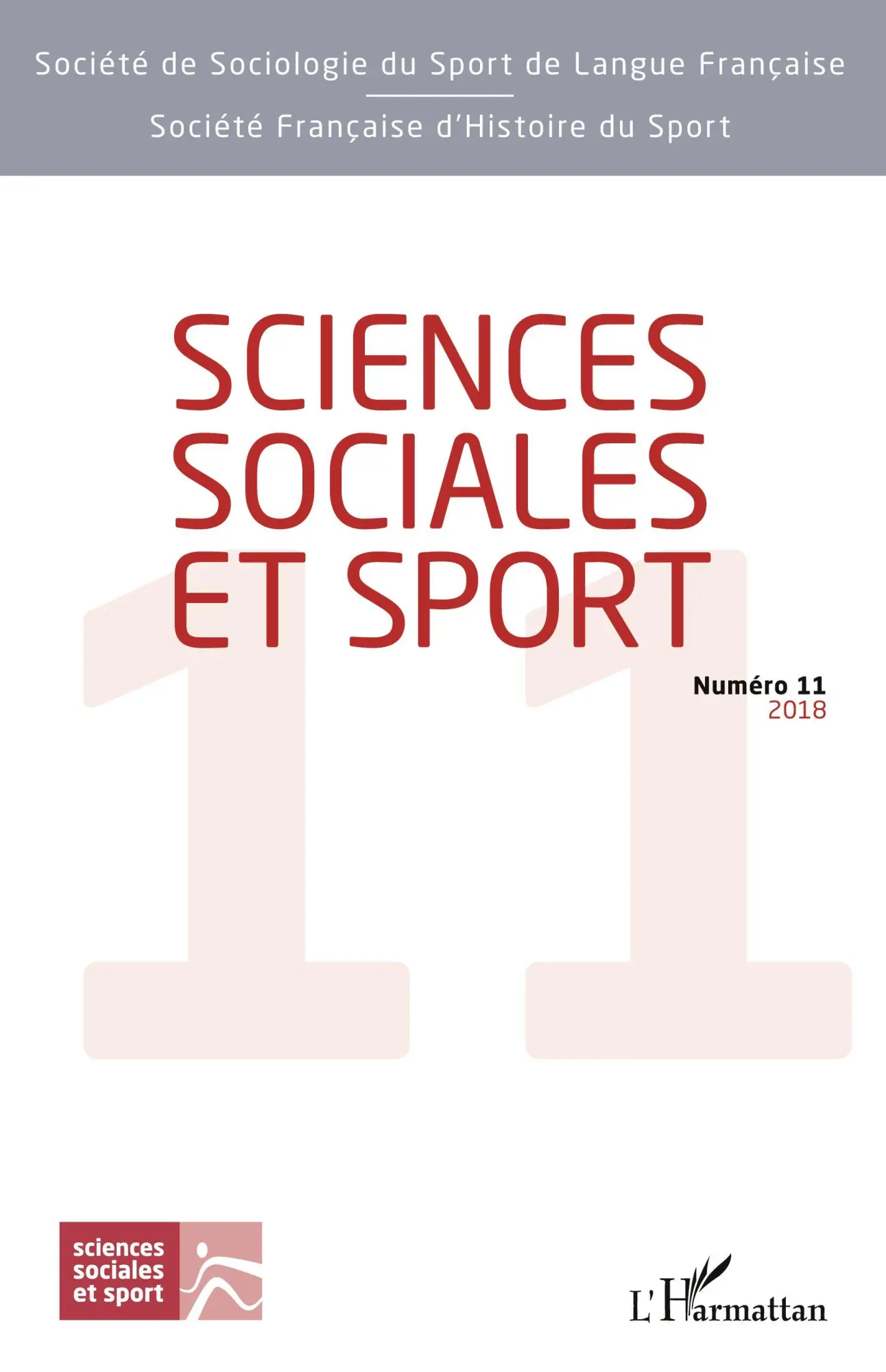 Cover: 9782343136912 | Sciences sociales et sport | Numéro 11 - 2018 | française | Buch
