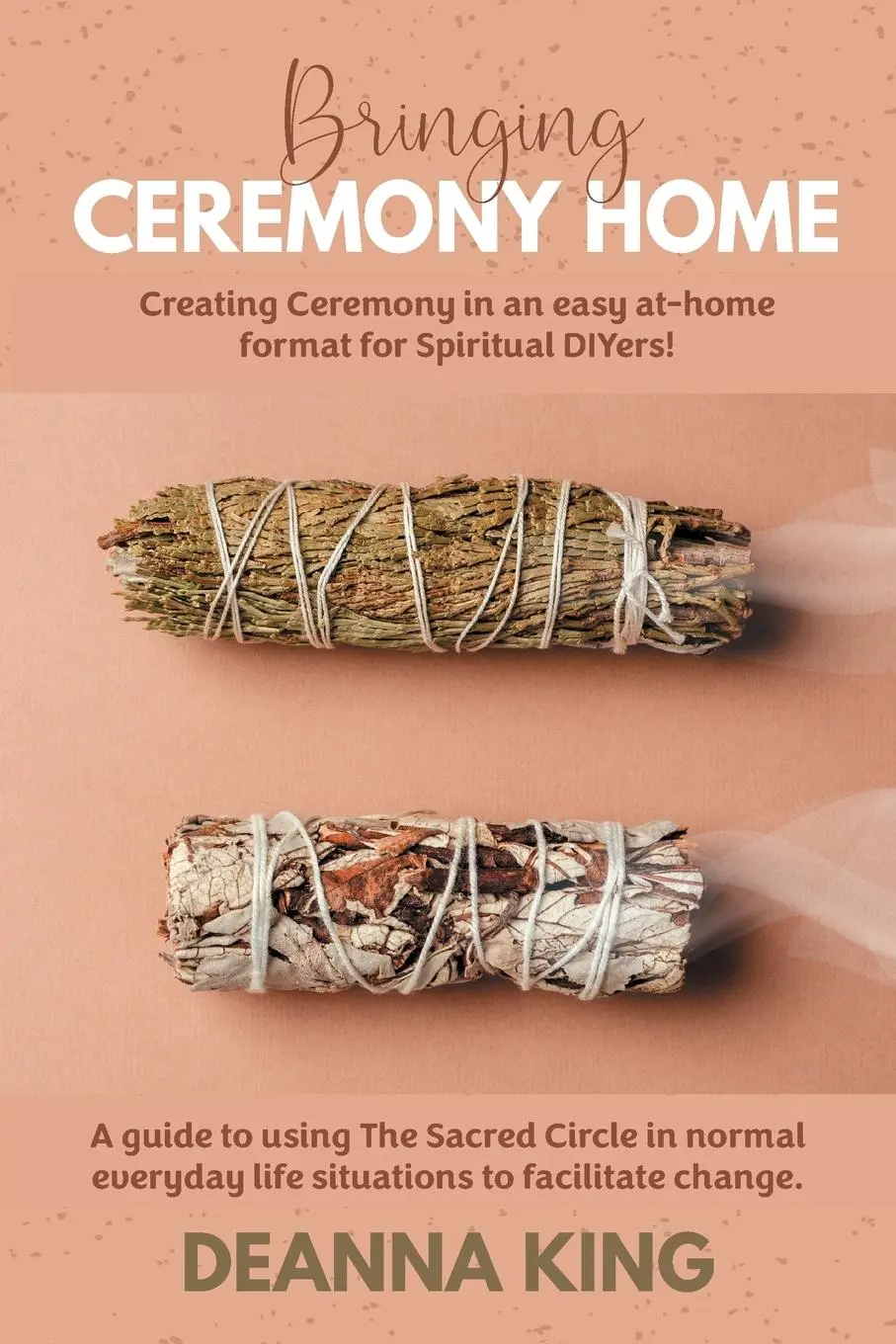 Cover: 9798988286912 | Bringing Ceremony Home | Deanna King | Taschenbuch | Englisch | 2023