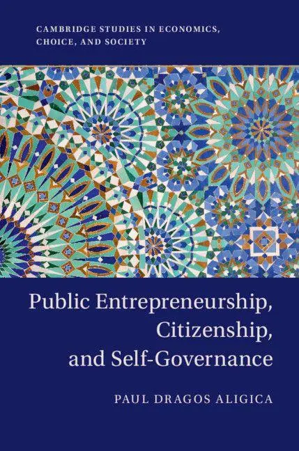 Cover: 9781316637012 | Public Entrepreneurship, Citizenship, and Self-Governance | Aligica