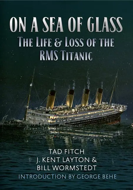 Cover: 9781445647012 | On a Sea of Glass | The Life &amp; Loss of the RMS Titanic | Taschenbuch