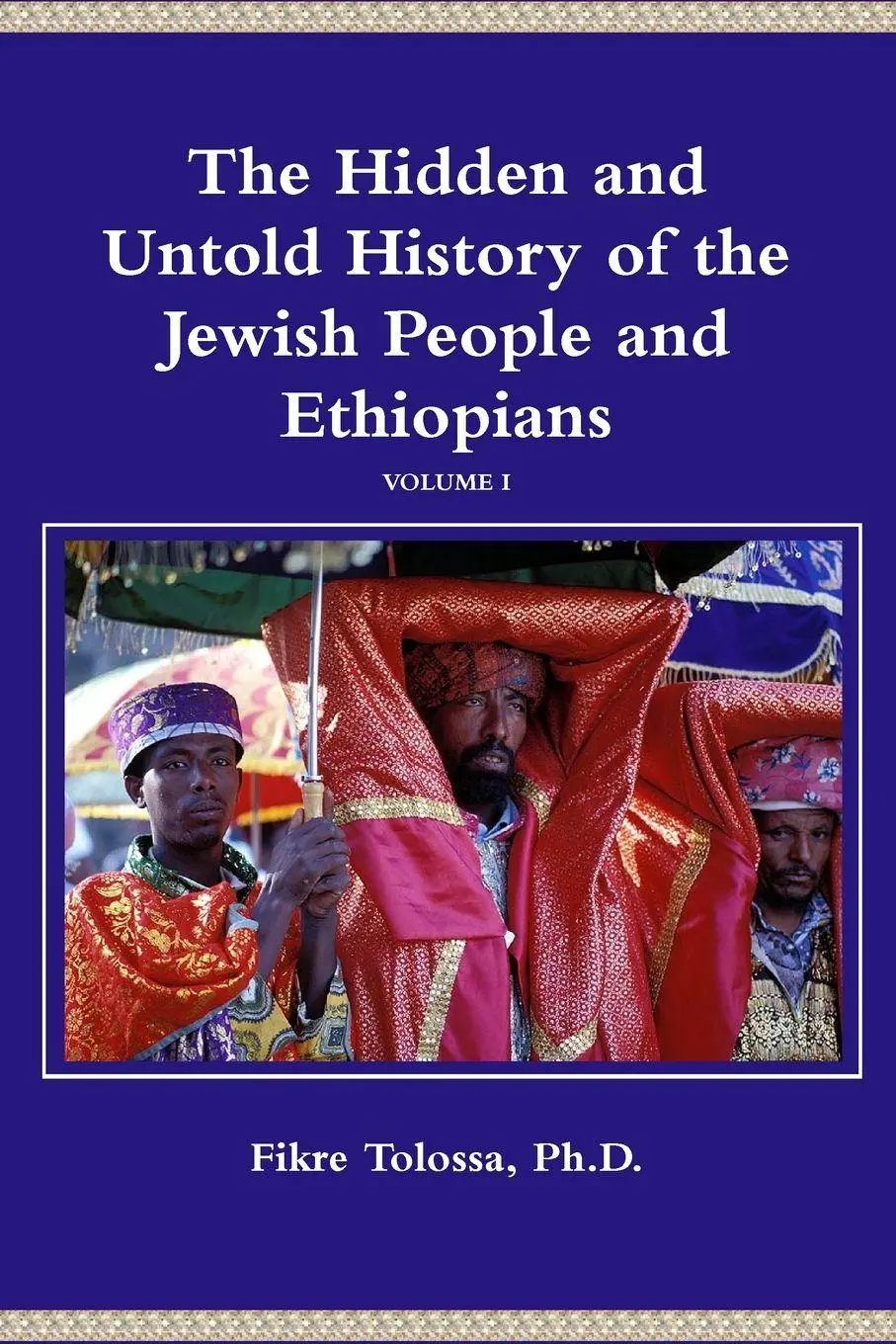 Cover: 9781458377012 | The Hidden and Untold History of the Jewish People and Ethiopians