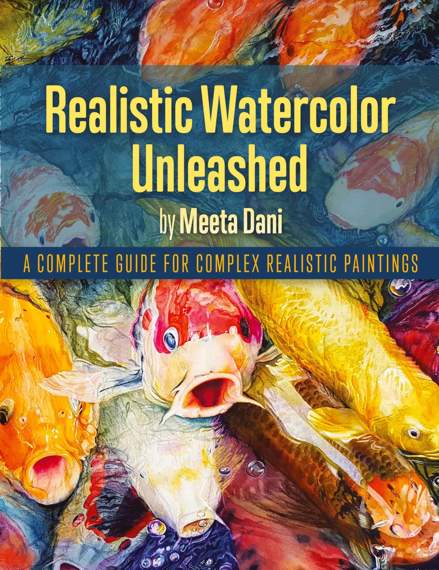 Cover: 9781773027012 | Realistic Watercolour Unleashed | Meeta Dani | Taschenbuch | Englisch