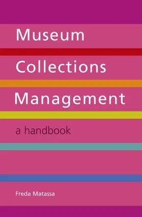 Cover: 9781856047012 | Museum Collections Management | A Handbook | Freda Matassa | Buch