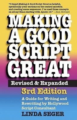 Cover: 9781935247012 | Making a Good Script Great (Revised, Expanded) | Linda Seger | Buch
