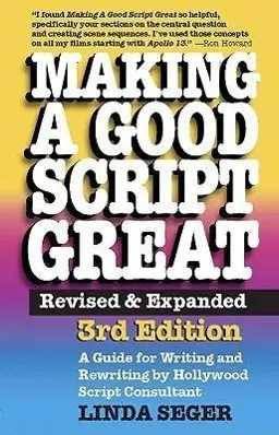 Cover: 9781935247012 | Making a Good Script Great (Revised, Expanded) | Linda Seger | Buch