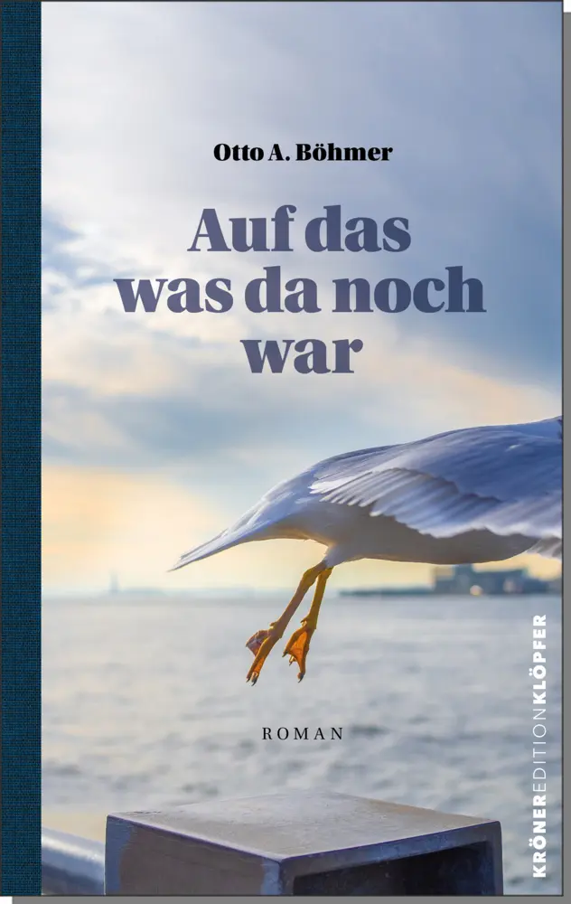 Cover: 9783520757012 | Auf das, was da noch war | Roman | Otto A. Böhmer | Buch | 285 S.