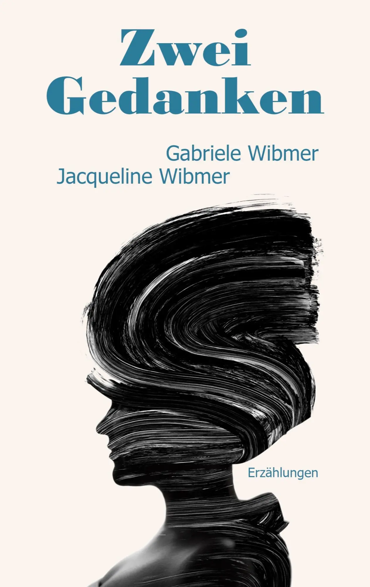 Cover: 9783696397012 | Zwei Gedanken | Jacqueline Wibmer (u. a.) | Taschenbuch | 248 S.