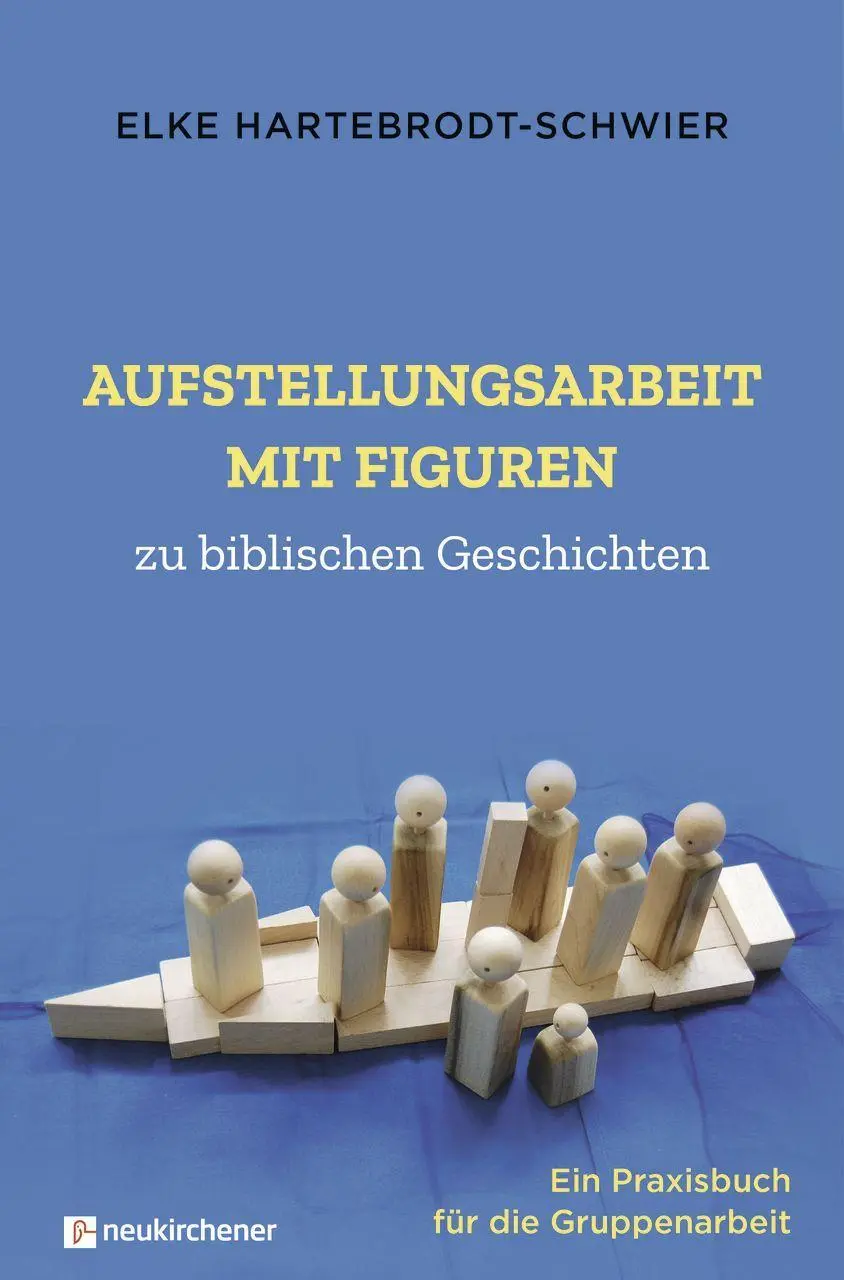 Cover: 9783761567012 | Aufstellungsarbeit mit Figuren zu biblischen Geschichten | Taschenbuch