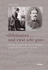 Cover: 9783796527012 | 'Dilettanten ... und zwar sehr gute'. | Andrea Wiesli | Taschenbuch
