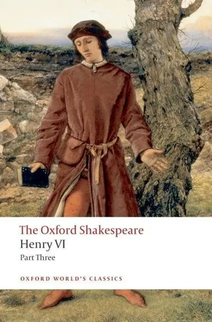 Cover: 9780199537112 | Henry VI Part Three: The Oxford Shakespeare | William Shakespeare