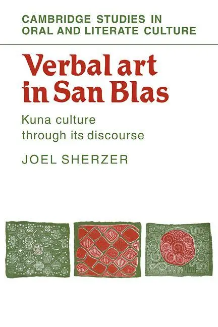 Cover: 9780521107112 | Verbal Art in San Blas | Kuna Culture Through Its Discourse | Sherzer