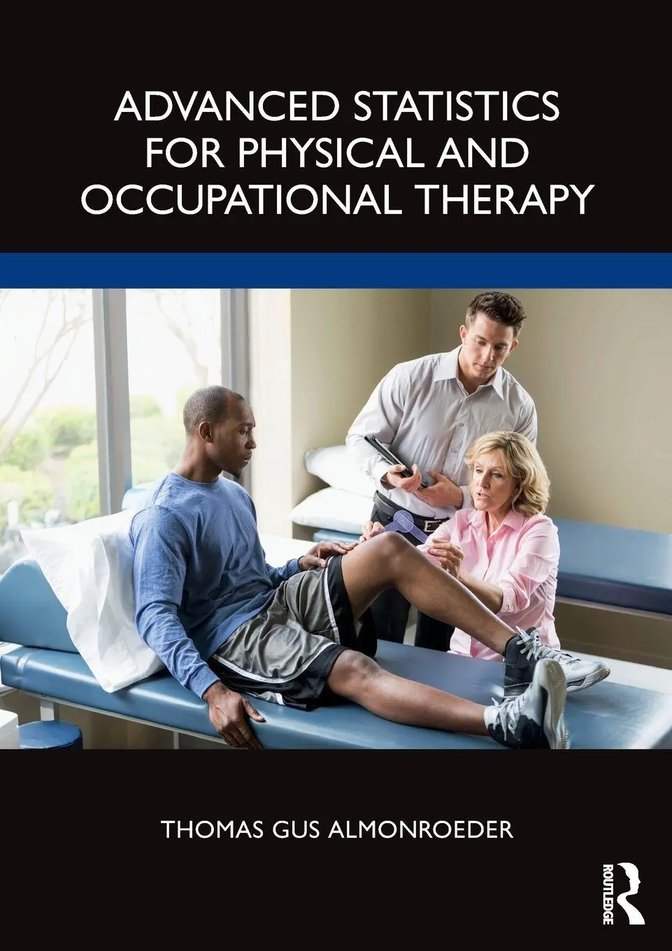 Cover: 9781032017112 | Advanced Statistics for Physical and Occupational Therapy | Buch