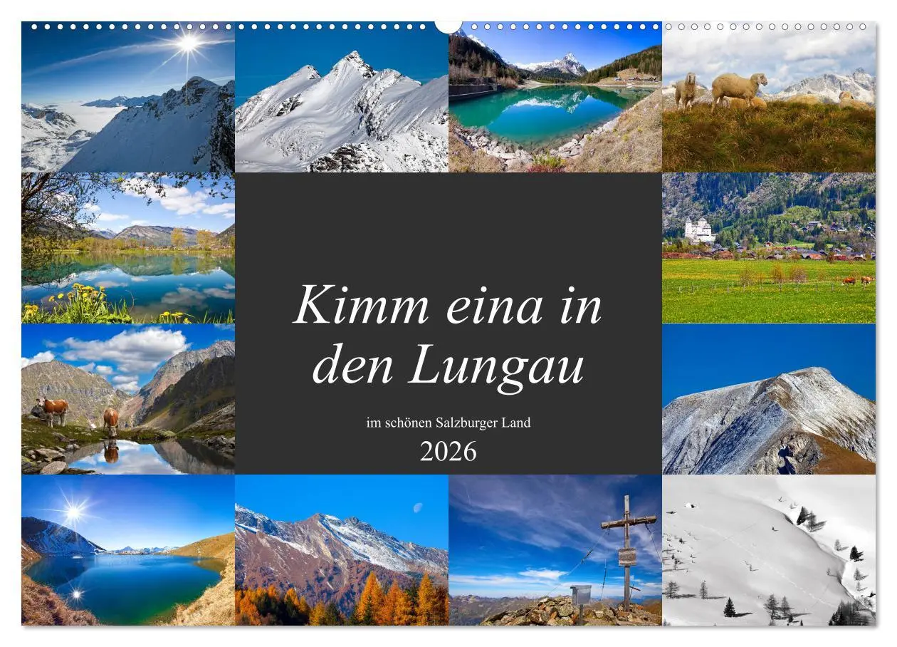 Cover: 9783457867112 | Kimm eina in den Lungau (Wandkalender 2026 DIN A2 quer), CALVENDO...