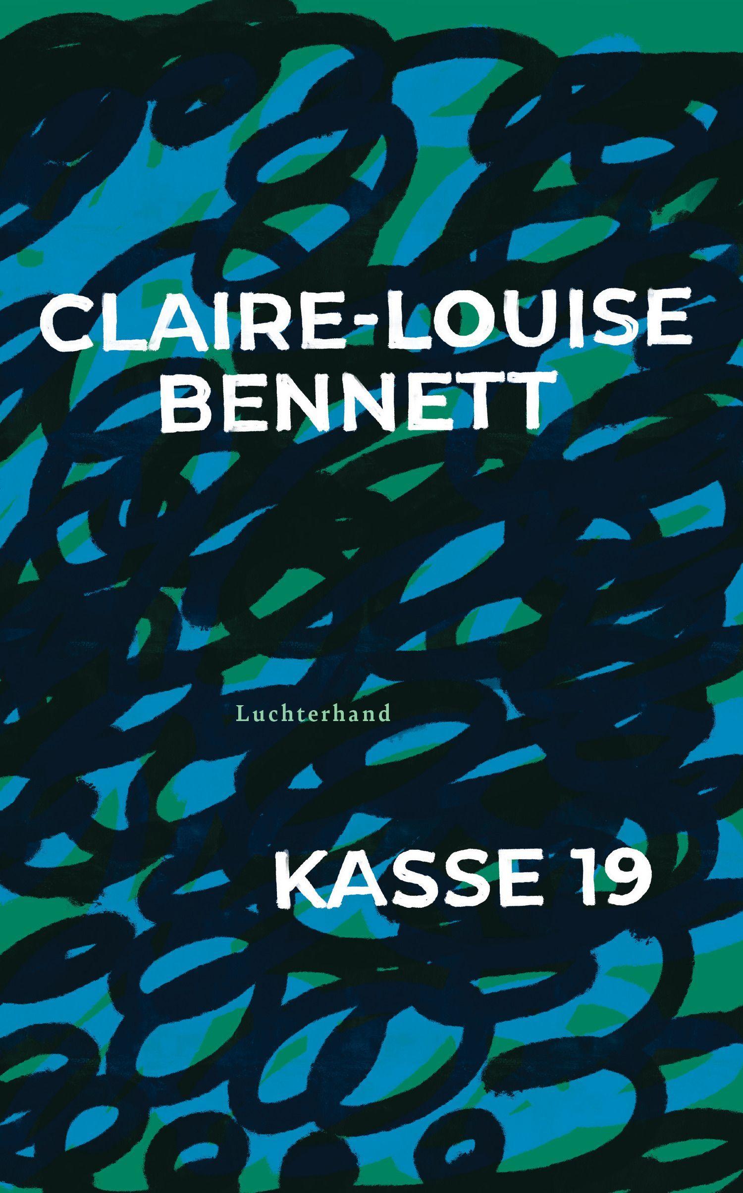 Cover: 9783630877112 | Kasse 19 | Claire-Louise Bennett | Buch | 304 S. | Deutsch | 2023