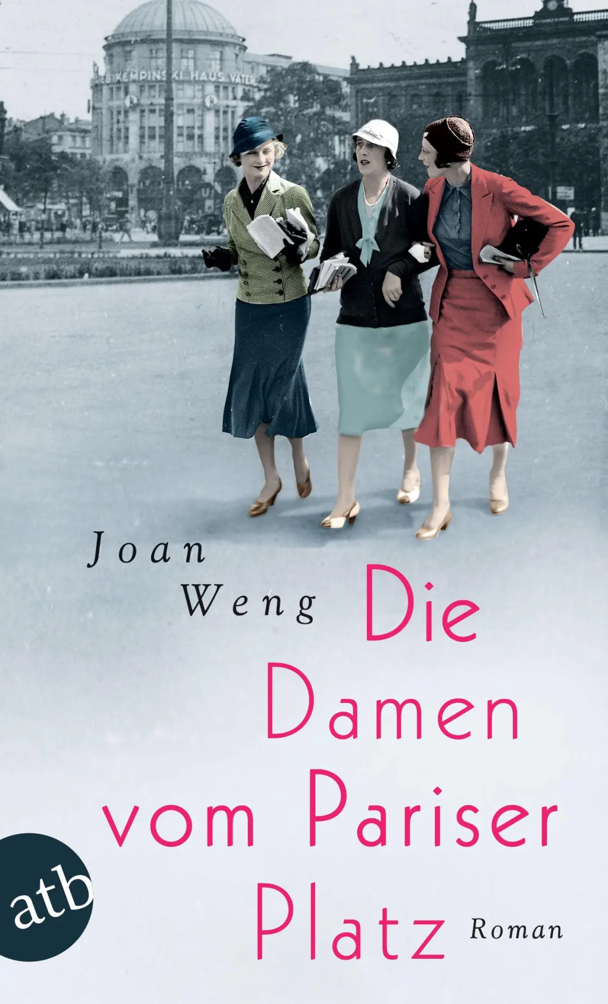 Cover: 9783746637112 | Die Damen vom Pariser Platz | Roman | Joan Weng | Taschenbuch | 304 S.