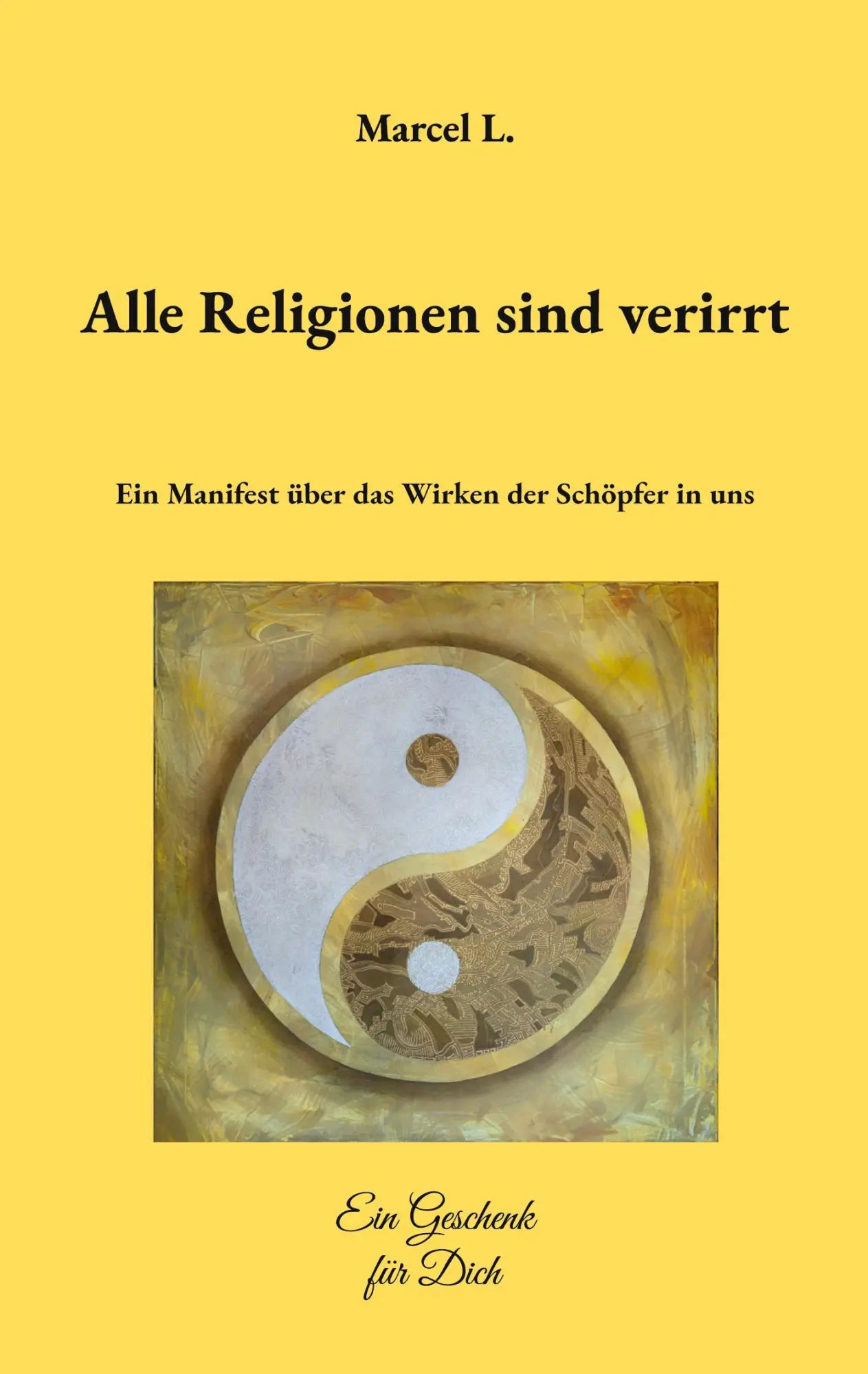 Cover: 9783819207112 | Alle Religionen sind verirrt | Marcel L. | Taschenbuch | 68 S. | 2025