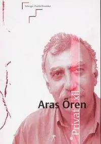 Cover: 9783887697112 | Privatexil. Tübinger Poetik-Vorlesungen | Aras Ören | Taschenbuch
