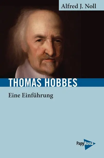 Cover: 9783894387112 | Thomas Hobbes | Eine Einführung | Alfred J. Noll | Taschenbuch | 2019