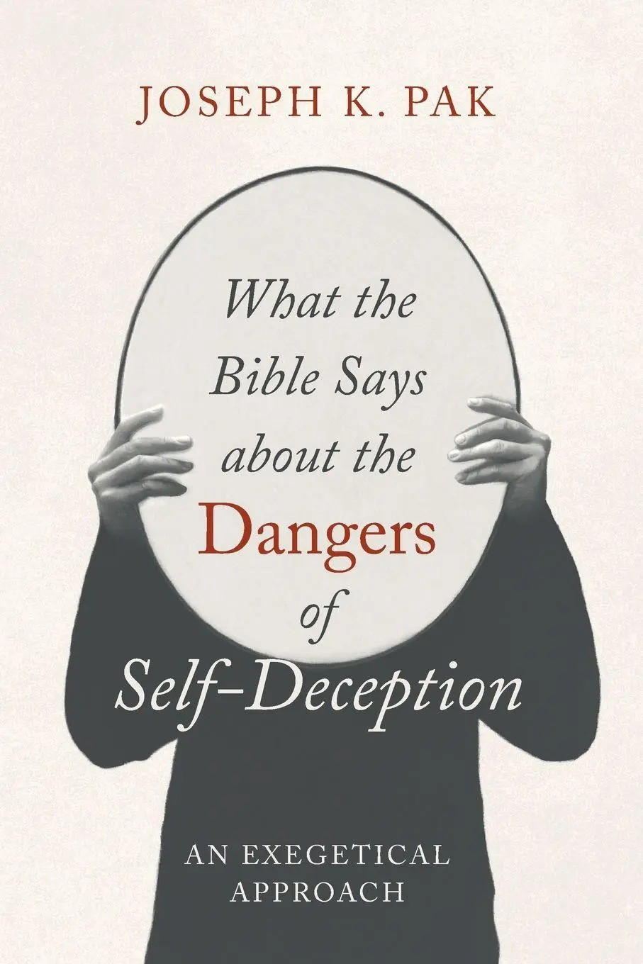 Cover: 9798385227112 | What the Bible Says about the Dangers of Self-Deception | Pak | Buch
