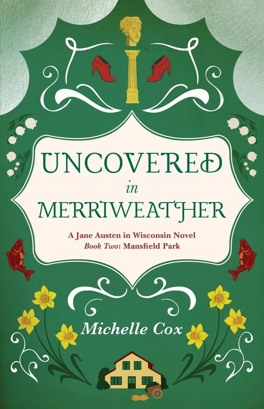 Cover: 9798998757112 | Uncovered in Merriweather | A Jane Austen in Wisconsin novel | Cox