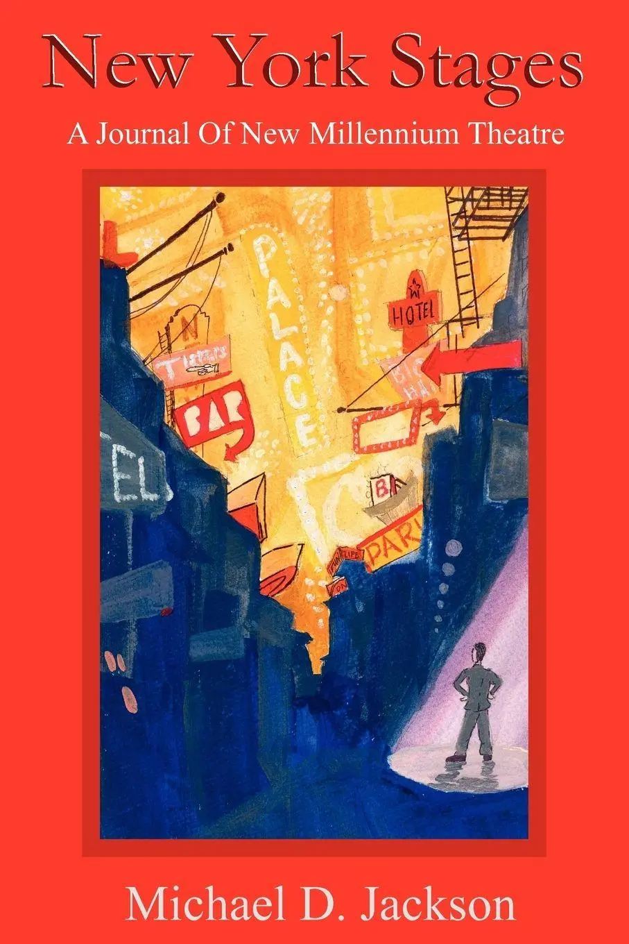Cover: 9781420877212 | New York Stages | Michael D. Jackson | Taschenbuch | Englisch | 2005