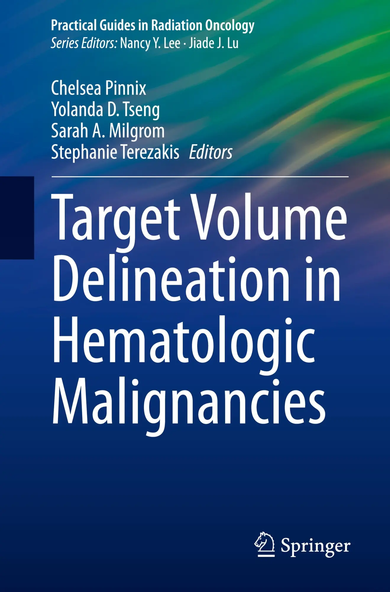 Cover: 9783031677212 | Target Volume Delineation in Hematologic Malignancies | Pinnix (u. a.)