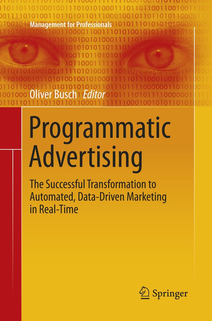 Cover: 9783319797212 | Programmatic Advertising | Oliver Busch | Taschenbuch | x | Englisch