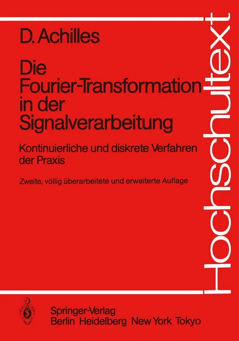 Cover: 9783540157212 | Die Fourier-Transformation in der Signalverarbeitung | Achilles | Buch