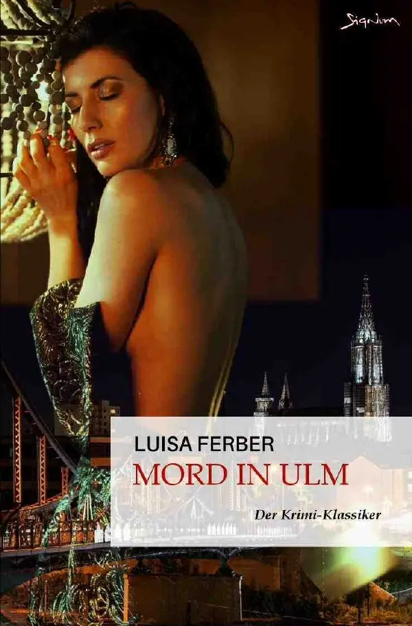Cover: 9783757517212 | Mord in Ulm | Der Krimi-Klassiker!. DE | Luisa Ferber | Taschenbuch