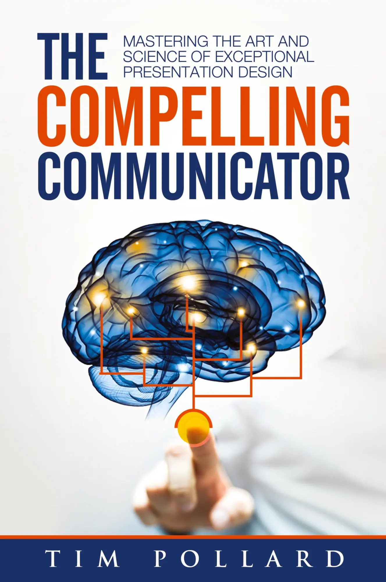 Cover: 9780998237312 | The Compelling Communicator | Tim Pollard | Taschenbuch | Englisch Cover: 9780998237312 | The Compelling Communicator | Tim Pollard | Taschenbuch | Englisch