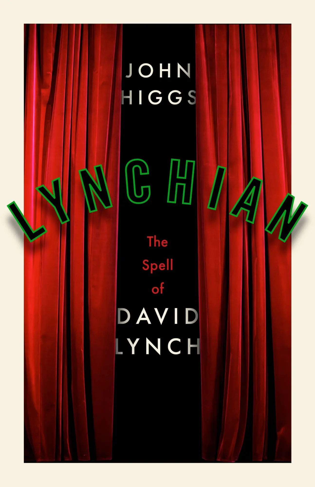 Cover: 9781399637312 | Lynchian | The Spell of David Lynch | John Higgs | Buch | Englisch