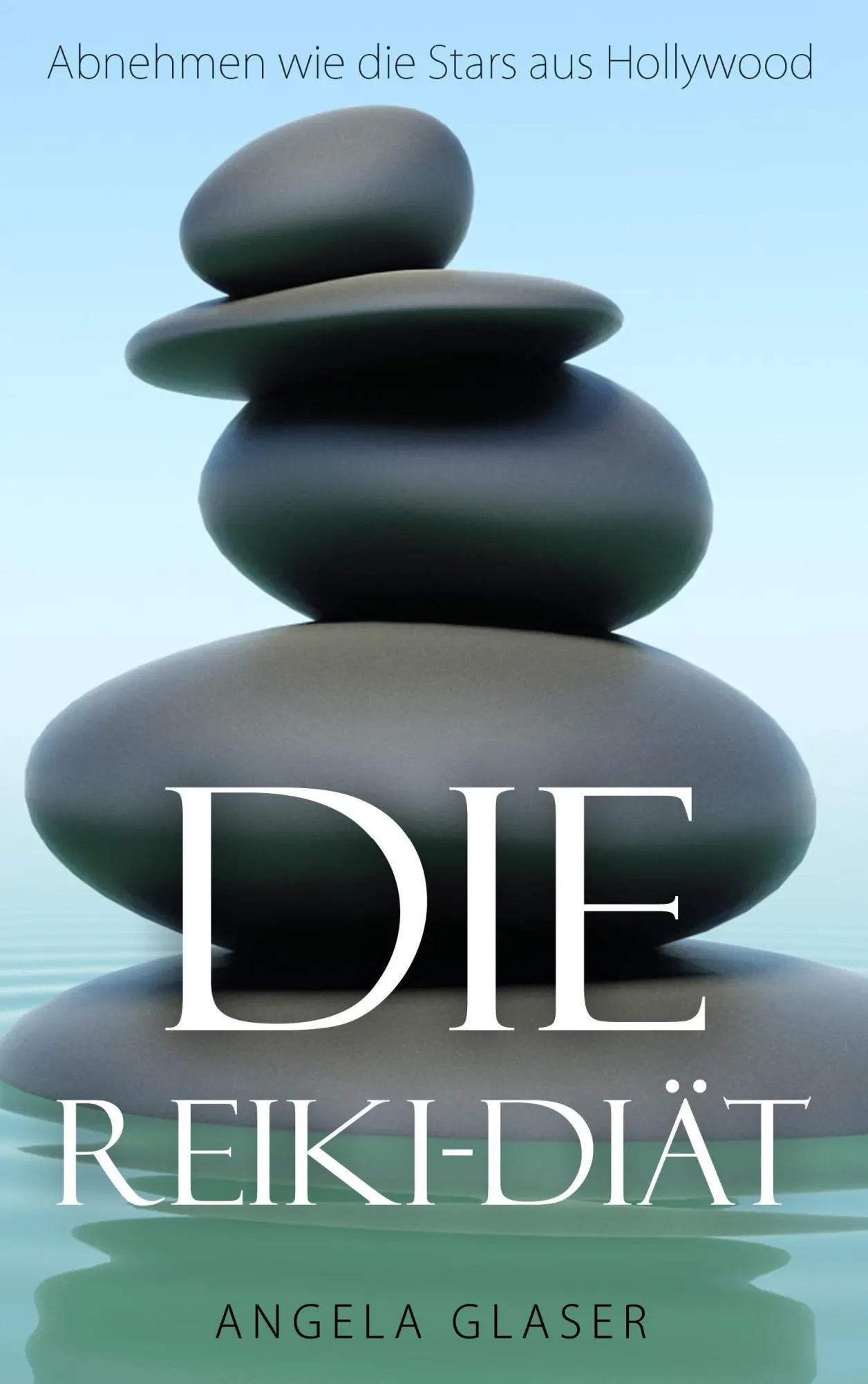 Cover: 9783738627312 | Die Reiki-Diät | Abnehmen wie die Stars aus Hollywood | Angela Glaser