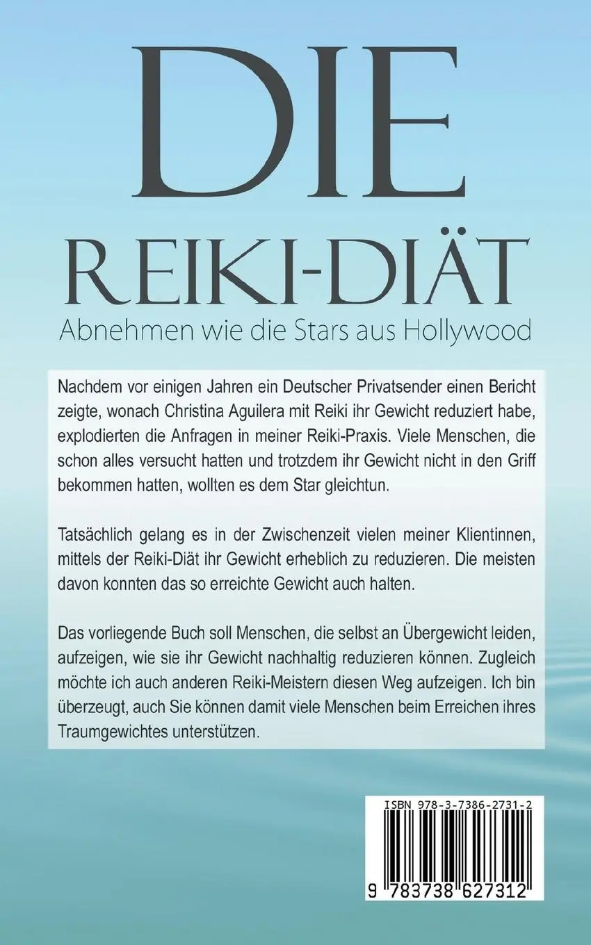 Rückseite: 9783738627312 | Die Reiki-Diät | Abnehmen wie die Stars aus Hollywood | Angela Glaser