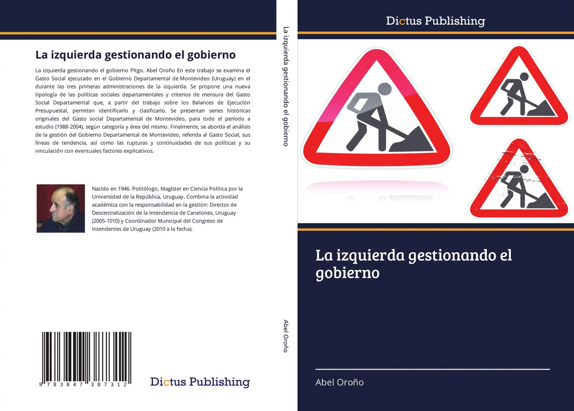 Cover: 9783847387312 | La izquierda gestionando el gobierno | Abel Oroño | Taschenbuch | 2013
