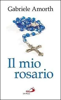 Cover: 9788821597312 | Il mio rosario | Gabriele Amorth | Taschenbuch | Nuovi fermenti | 2016