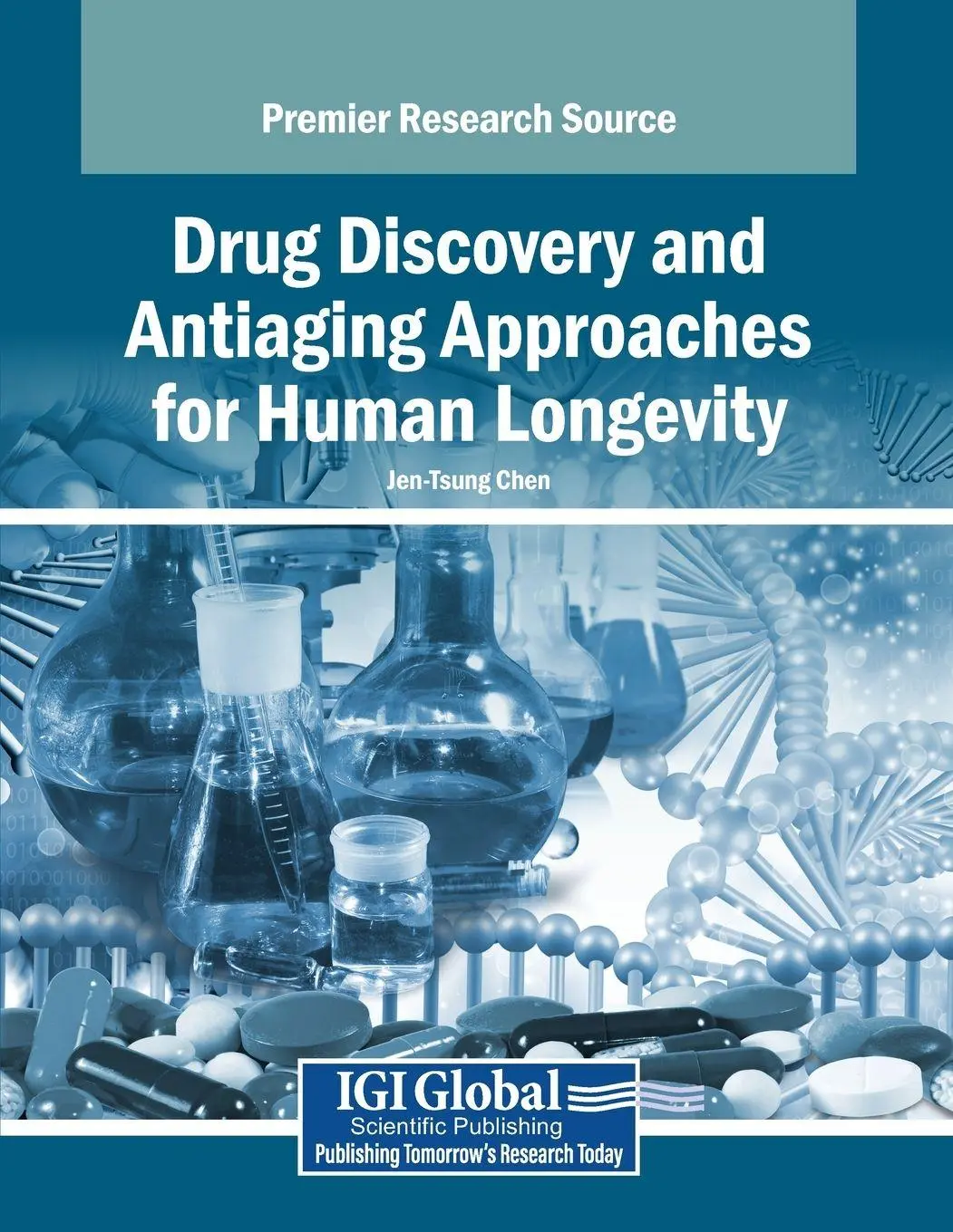 Cover: 9798369397312 | Drug Discovery and Antiaging Approaches for Human Longevity | Chen