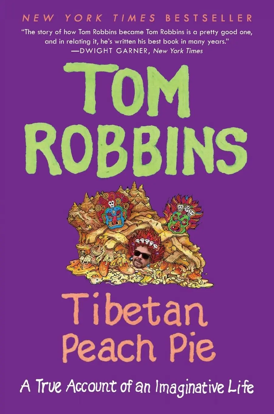 Cover: 9780062267412 | Tibetan Peach Pie | A True Account of an Imaginative Life | Robbins